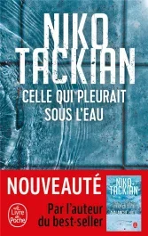 Celle qui pleurait sous l&rsquo;eau