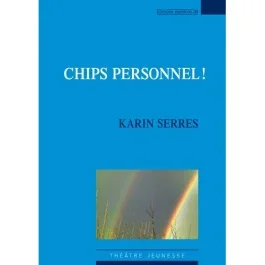 Chips personnel !