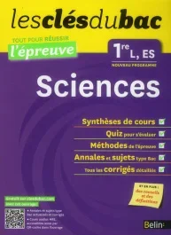 Clés du Bac – Sciences 1e L, ES – Réussir l&rsquo;épreuve
