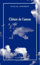 Clôture de l&rsquo;amour