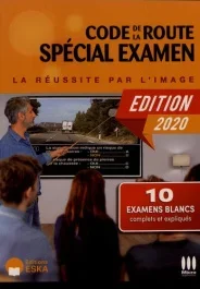 Code de la route spécial examen. Permis B, Edition 2020