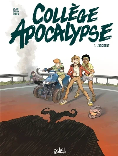 COLLEGE APOCALYPSE T1 L&rsquo;ACCIDENT