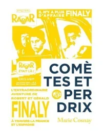 Comète et Perdrix