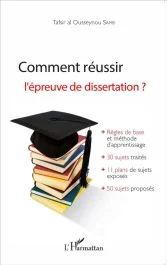Comment réussir l&rsquo;épreuve de dissertation ?