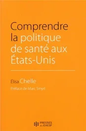 Comprendre la politique de santé aux Etats-Unis