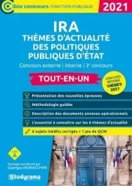 Concours des IRA. Thèmes d&rsquo;actualité des politiques publiques d&rsquo;Etat Tout-en-un, Edition 2021