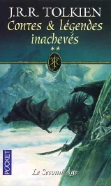 Contes et légendes inachevés Tome 2 : Le second âge