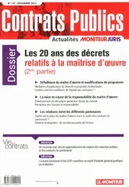 Contrats publics N° 137, Novembre 2013 : Les 20 ans des décrets relatifs à la maîtrise d&rsquo;oeuvre (2e