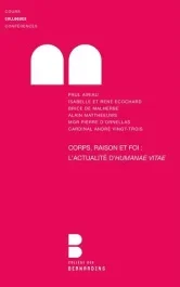 Corps, Raison et Foi. l&rsquo;Actualite d&rsquo;Huma