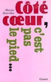 Côté coeur c&rsquo;est pas le pied