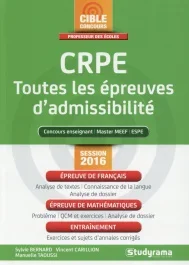 CRPE Toutes les épreuves d&rsquo;admissibilité. Edition revue et augmentée