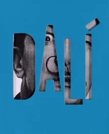 Dali. Ouvrage publié à l&rsquo;occasion de l&rsquo;exposition présentée à Paris, Centre Pompidou, Galerie 1, du