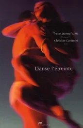 Danse l&rsquo;étreinte