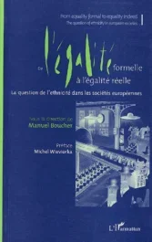 De l&rsquo;égalité formelle à l&rsquo;égalité réelle. La question de l&rsquo;ethnicité dans les sociétés européennes