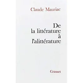 De la littérature à l&rsquo;alittérature
