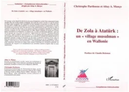De Zola à Atatürk : un village musulman en Wallonie