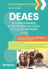 DEAES Accompagnement à l&rsquo;éducation inclusive et à la vie ordinaire. 2e édition