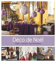 Déco de Noël. Tables, cadeaux, cartes & menus, gourmandises…