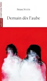 Demain dès l&rsquo;aube