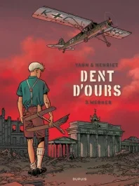Dent d&rsquo;ours Tome 3 : Werner