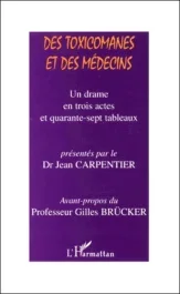Des toxicomanes et des médecins. Un drame en trois actes et quarante-sept tableaux, Rencontres clini