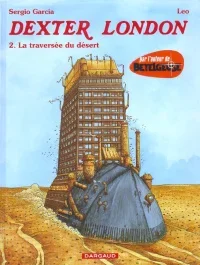 Dexter London Tome 2 : La traversée du désert