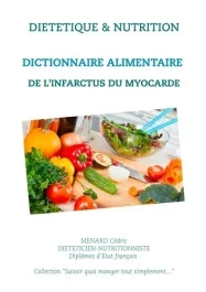 Dictionnaire alimentaire de l&rsquo;infarctus du myocarde