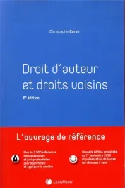 Droit d&rsquo;auteur et droits voisins. 6e édition