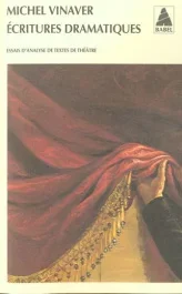 Ecritures dramatiques. Essais d&rsquo;analyse de textes de théâtre