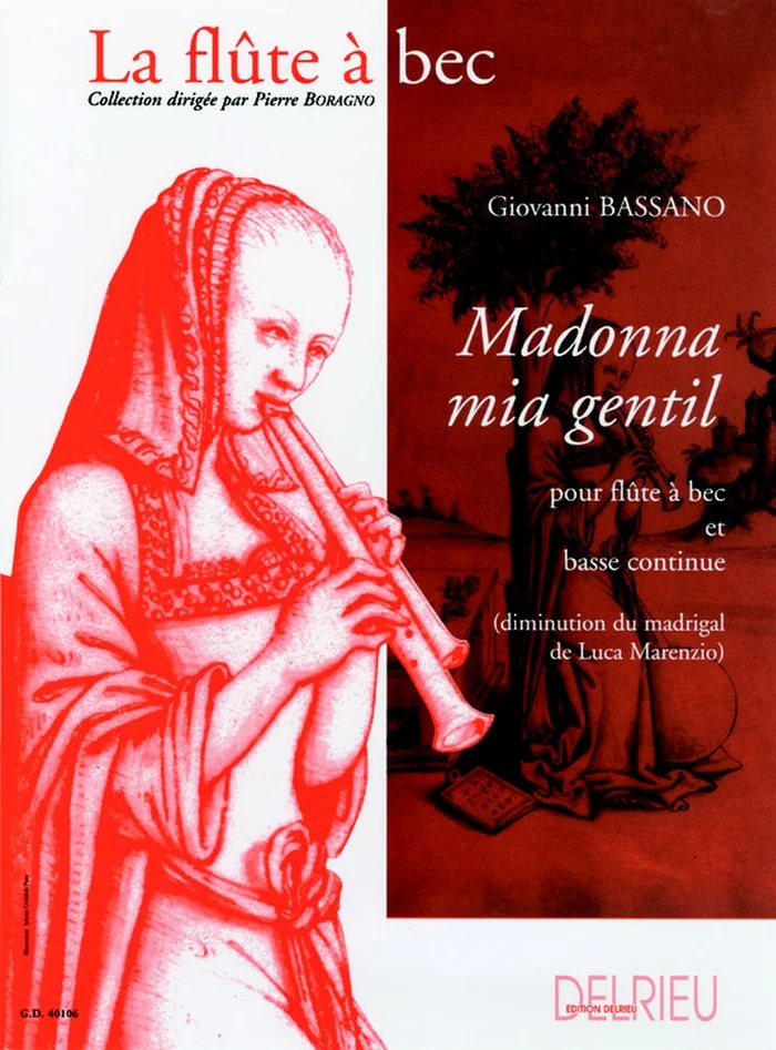 Edition Delrieu Bassano Giovanni – Madonna Mia Gentil – Flute A Bec, Bc