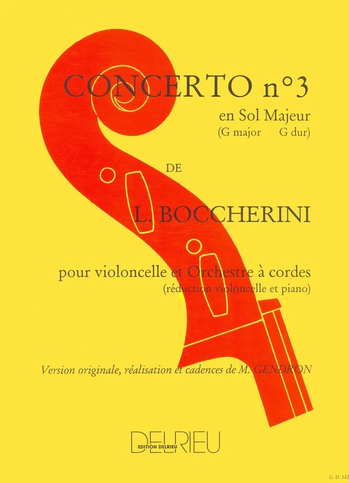 Edition Delrieu Boccherini Luigi – Concerto N°3 En Sol Maj. G480 N°7 – Violoncelle, Piano
