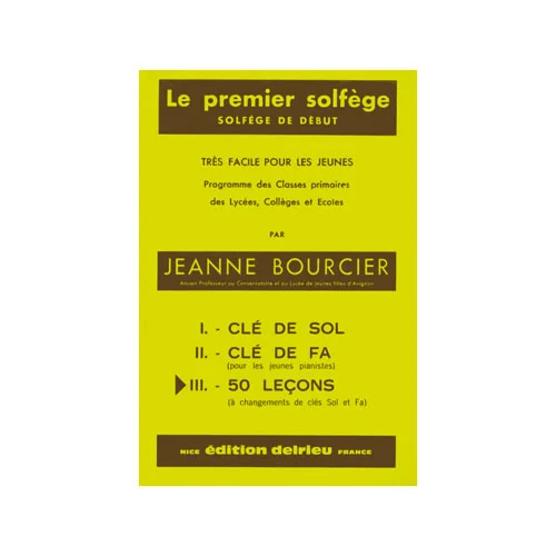 Edition Delrieu Bourcier Jeanne – Premier Solfege Vol.3 – Les 2 Cles