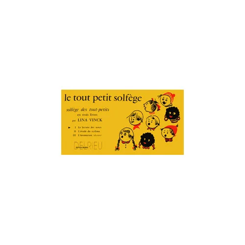 Edition Delrieu Vinck Lina – Tout Petit Solfege Vol.1 : La Lecture De Notes