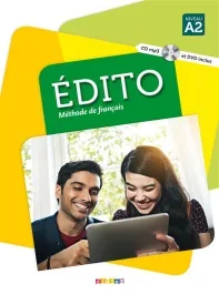 Edito Niveau A2. Méthode de français, avec 1 DVD 1 CD AUDIO