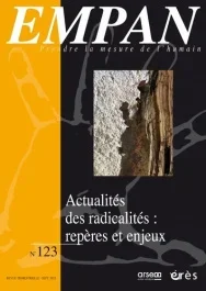 Empan N° 123, septembre 2021 : Actualités des radicalités : repères et enjeux