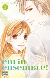 Enfin ensemble ! Tome 3