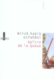 Epître de la queue / Suivi de Douze séances salées de Mohammad Ibn Mansûr Al-Hilli