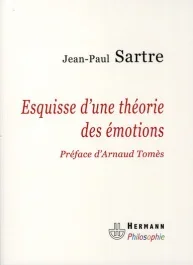 Esquisse d&rsquo;une théorie des émotions