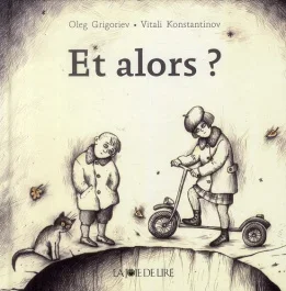 Et alors ?