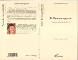 Et l&rsquo;homme apparut. Une lecture de l&rsquo;histoire de l&rsquo;homme