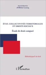 Etat, collectivités territoriales et droits sociaux. Etude de droit comparé