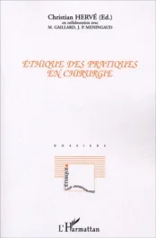 Ethique des pratiques en chirurgie