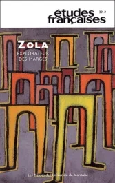 Etudes françaises Volume 39 N° 2/2003 : Zola, explorateur des marges