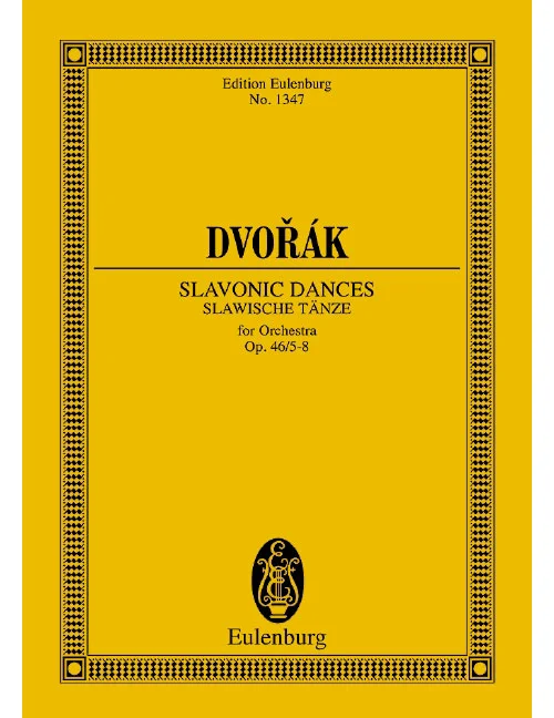 Eulenburg Dvorák – Danses Slaves Op. 46/5-8 B 83 – Orchestre