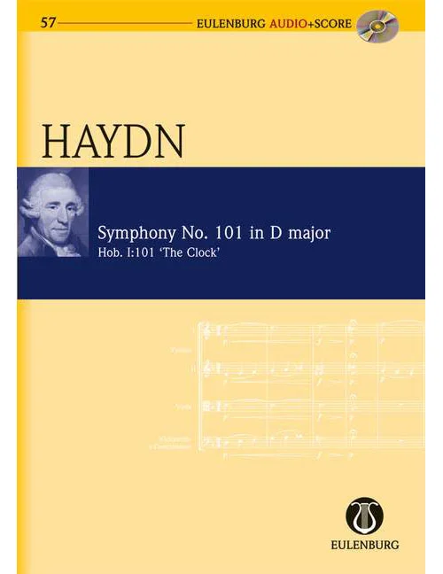 Eulenburg Haydn – Symphonie N° 101 En Ré Majeur, L’Horloge Hob. I: 101 – Orchestre
