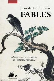 Fables. Illustrées par des maîtres de l&rsquo;estampe japonaise