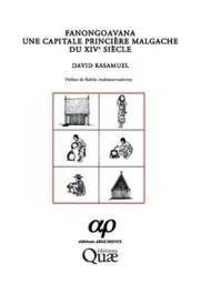 FANONGOAVANA. UNE CAPITALE PRINCIERE MALGACHE DU XIVE SIECLE