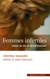 Femmes infertiles. Image de soi et désir d&rsquo;enfant