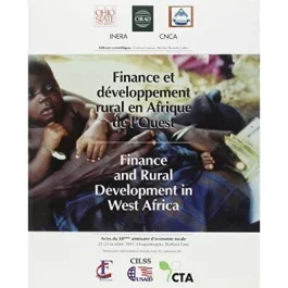 FINANCE ET DEVELOPPEMENT RURAL EN AFRIQUE DE L&rsquo;OUEST. FINANCE AND RURAL DEVELOPMENT IN WEST AFRICA