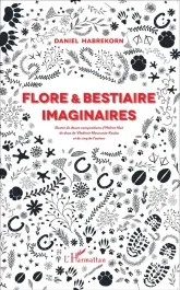 Flore & bestiaire imaginaires